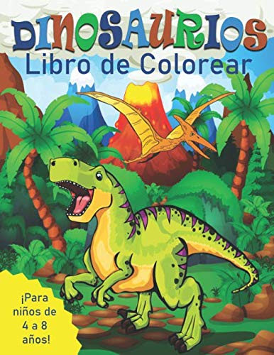 Dinosaurios Libro De Colorear Para Niños De 4 A 8 Años