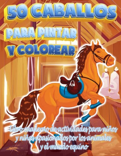 50 Caballos Para Pintar Y Colorear