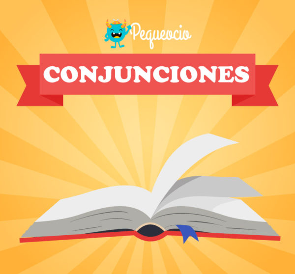 CONJUNCIONES. Qué son las conjunciones, ejemplos fáciles