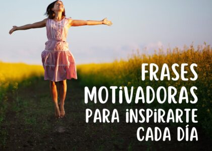 Las Mejores Frases Motivadoras